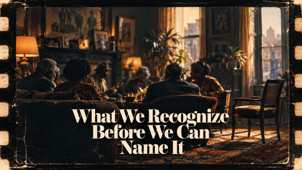 What We Recognize Before We Can Name&nbsp;It
